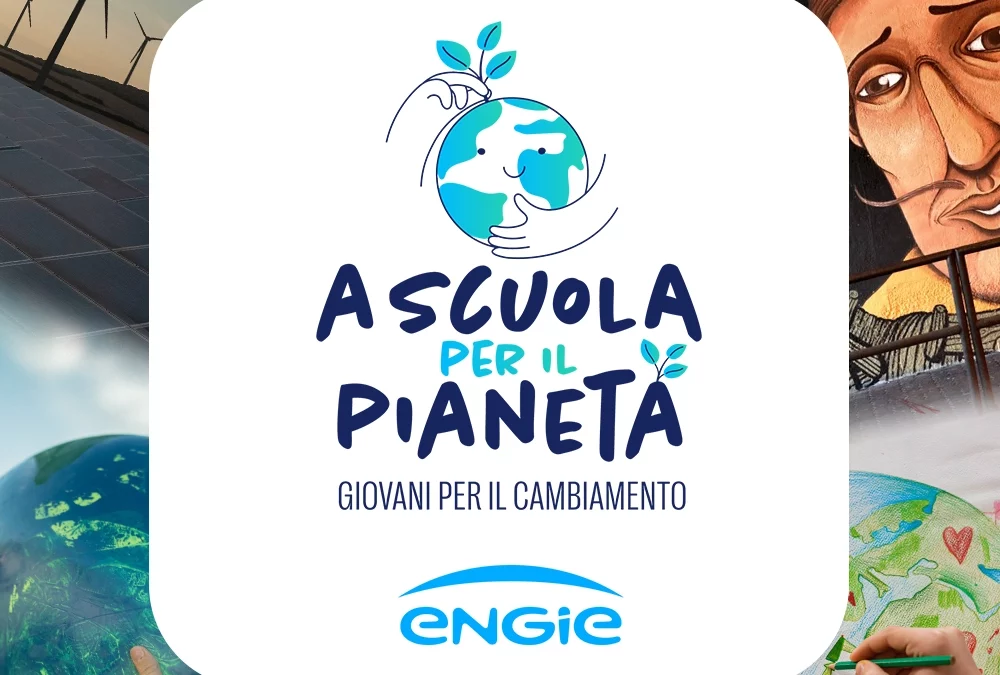 ENGIE – A Scuola per il Pianeta. Giovani per il cambiamento