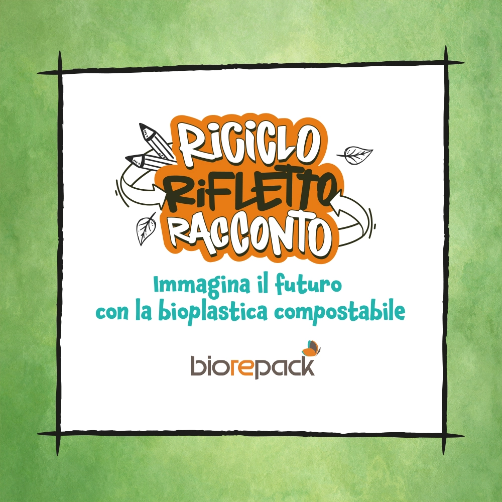 Biorepack – Riciclo, rifletto, racconto. Immagina il futuro con la bioplastica compostabile